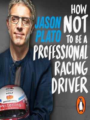 How Not to Be a Professional Racing Driver - Audiobook
